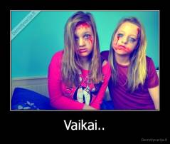 Vaikai.. - 