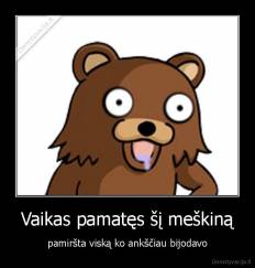 Vaikas pamatęs šį meškiną - pamiršta viską ko ankščiau bijodavo