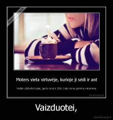 Vaizduotei, - 