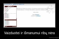 Vaizduotei ir išmanumui ribų nėra - 