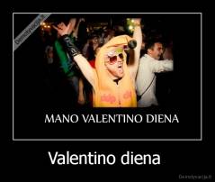 Valentino diena  - 