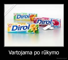 Vartojama po rūkymo - 