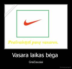 Vasara laikas bėga  - Greičiausiai
