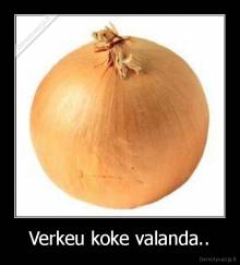 Verkeu koke valanda.. - 