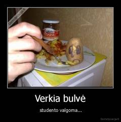 Verkia bulvė -  studento valgoma...