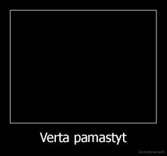 Verta pamastyt - 