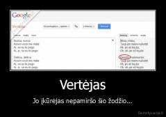 Vertėjas - Jo įkūrėjas nepamiršo šio žodžio...