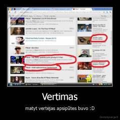 Vertimas - matyt vertėjas apsipūtes buvo :D