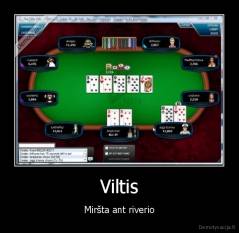 Viltis - Miršta ant riverio