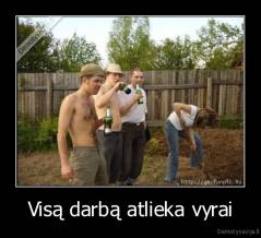 Visą darbą atlieka vyrai - 