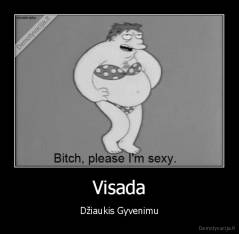 Visada - Džiaukis Gyvenimu