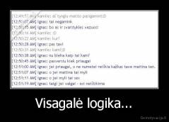 Visagalė logika... - 