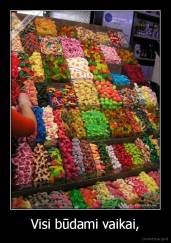 Visi būdami vaikai, - 