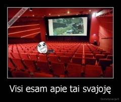 Visi esam apie tai svajoję - 