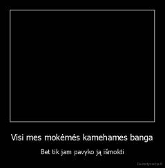Visi mes mokėmės kamehames banga - Bet tik jam pavyko ją išmokti
