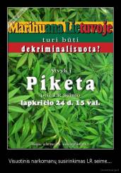 Visuotinis narkomanų susirinkimas LR seime... - 