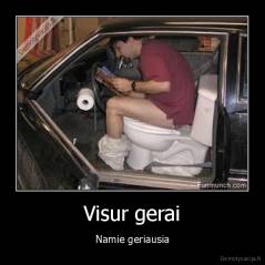 Visur gerai - Namie geriausia