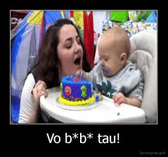 Vo b*b* tau! - 