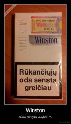Winston - Kaina prilygsta kokybei ???