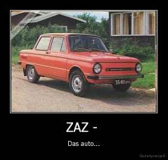 ZAZ -  - Das auto...