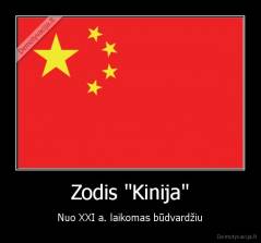 Zodis "Kinija" - Nuo XXI a. laikomas būdvardžiu