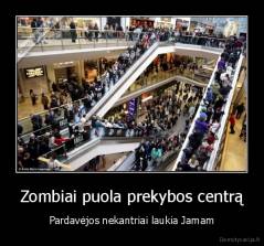 Zombiai puola prekybos centrą - Pardavėjos nekantriai laukia Jamam