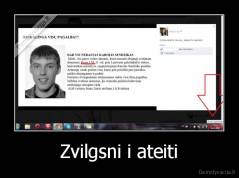 Zvilgsni i ateiti - 