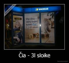 Čia - 3l sloike - 