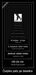 Čiulpkis pats jai dasieksi. - 