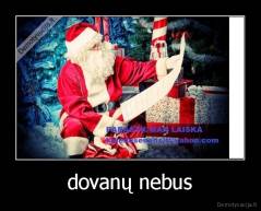 dovanų nebus - 