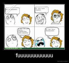 fuuuuuuuuuuuu - 