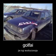 golfai - jie irgi evoliucionoja