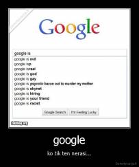google - ko tik ten nerasi...
