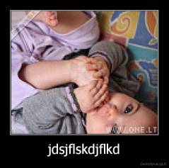 jdsjflskdjflkd - 