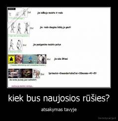 kiek bus naujosios rūšies? - atsakymas tavyje