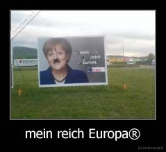 mein reich Europa® - 