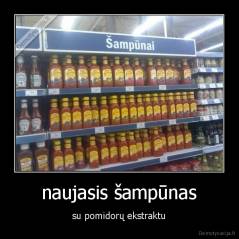 naujasis šampūnas - su pomidorų ekstraktu