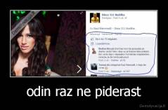 odin raz ne piderast - 