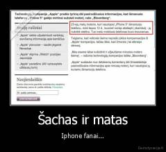 Šachas ir matas - Iphone fanai...