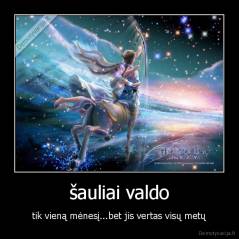 šauliai valdo - tik vieną mėnesį...bet jis vertas visų metų