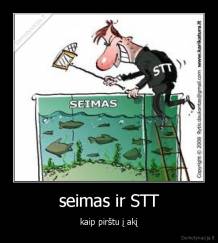 seimas ir STT - kaip pirštu į akį
