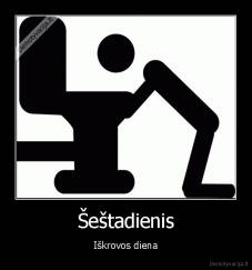 Šeštadienis - Iškrovos diena
