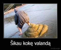 Šikau kokę valandą - 
