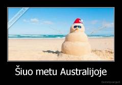 Šiuo metu Australijoje - 