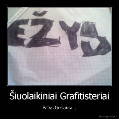 Šiuolaikiniai Grafitisteriai - Patys Geriausi...