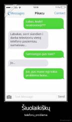 Šiuolaikiškų - telefonų problema