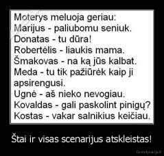 Štai ir visas scenarijus atskleistas! - 