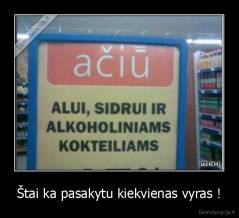 Štai ka pasakytu kiekvienas vyras ! - 