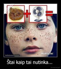 Štai kaip tai nutinka...  - 