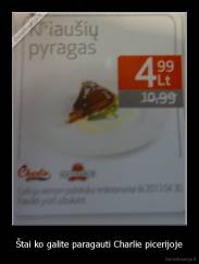 Štai ko galite paragauti Charlie picerijoje - 